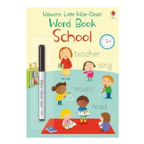 Usborne publishing ltd Little wipe-clean word book school