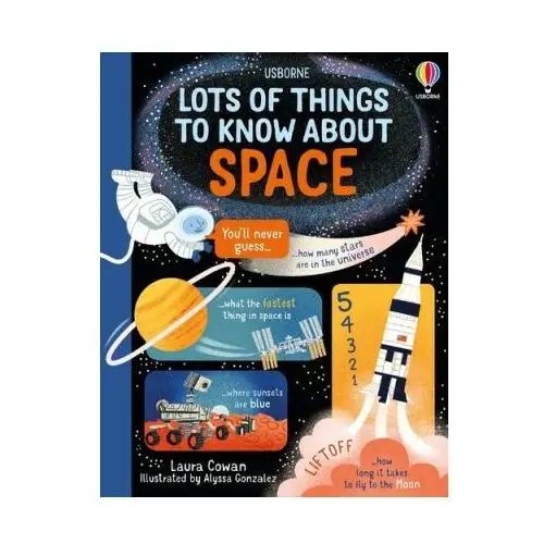 Usborne publishing ltd Lots of things to know about space