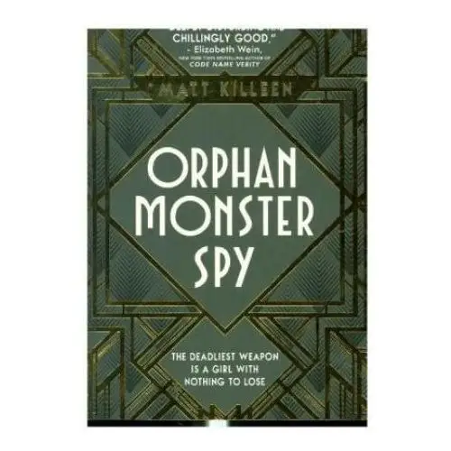 Orphan, Monster, Spy