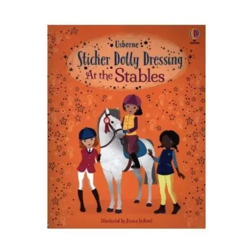 Usborne publishing ltd Sticker dolly dressing at the stables