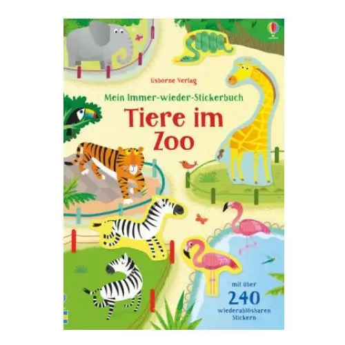 Usborne verlag Mein immer-wieder-stickerbuch: tiere im zoo