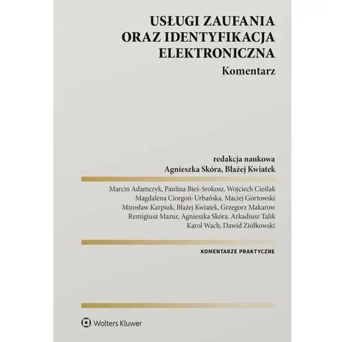 Usługi zaufania oraz identyfikacja elektroniczna. Komentarz