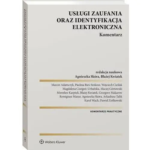 Usługi zaufania oraz identyfikacja elektroniczna. Komentarz