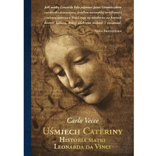 Uśmiech Cateriny. Historia matki Leonarda da Vinci - ebook epub