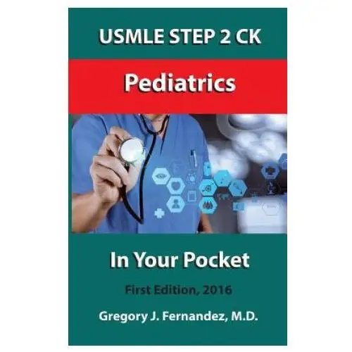 USMLE Step 2 Ck Pediatrics In Your Pocke