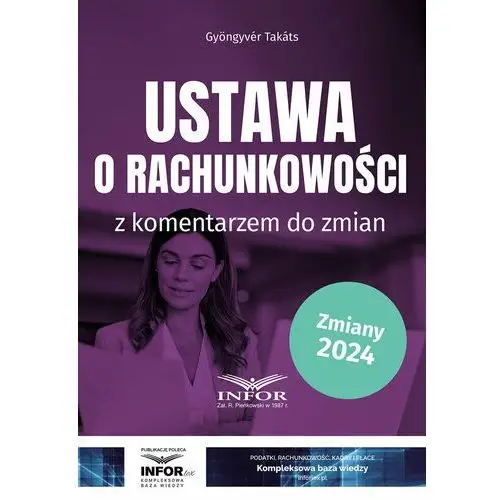 Ustawa o rachunkowości z komentarzem do zmian