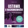 Ustawa o rachunkowości z komentarzem do zmian Sklep on-line