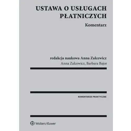 Ustawa o usługach płatniczych. komentarz