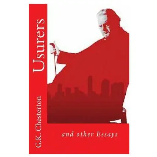 Usurers: and other Essays