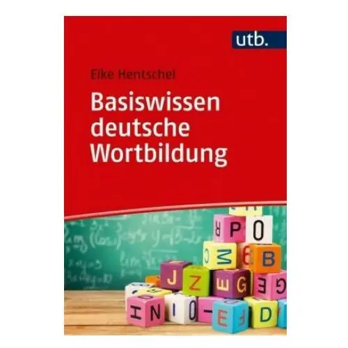 Basiswissen deutsche wortbildung Utb