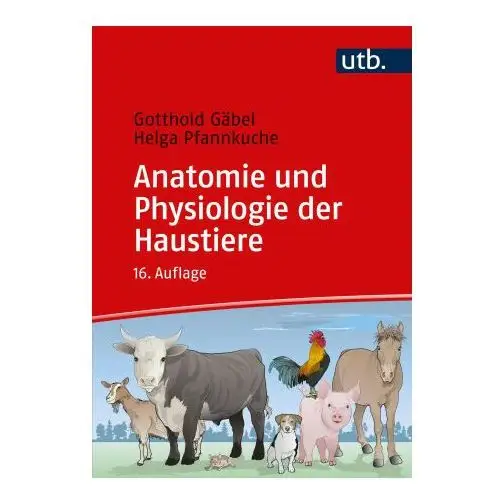 Anatomie und Physiologie der Haustiere