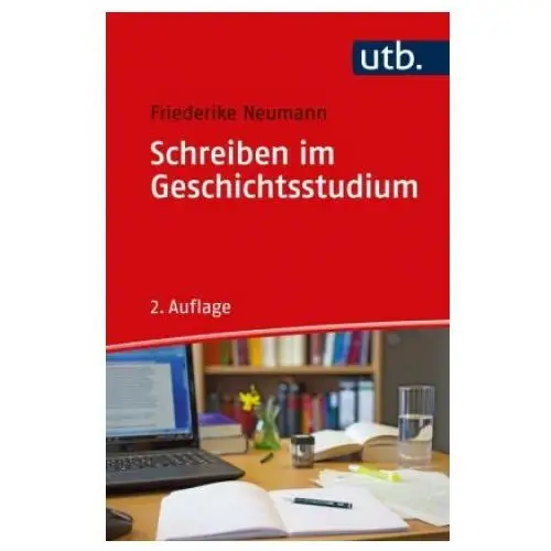 Schreiben im Geschichtsstudium