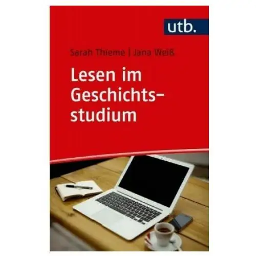 Lesen im geschichtsstudium Utb