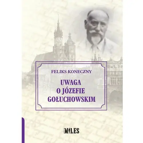 Uwaga o Józefie Gołuchowskim