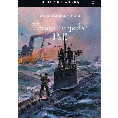 Uwaga torpeda! Pal