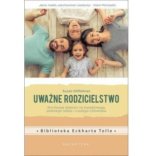 Uważne rodzicielstwo