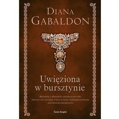Uwięziona w bursztynie (elegancka ed.) Gabaldon