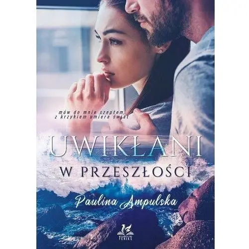 Uwikłani w przeszłości