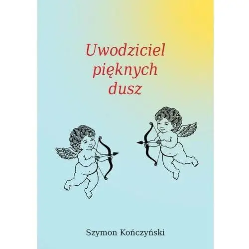 Uwodziciel pięknych dusz