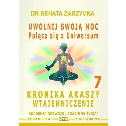 Uwolnij swoją moc! Połącz się z Uniwersum - Tylko w Legimi możesz przeczytać ten tytuł przez 7 dni za darmo