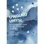 Uwolnij umysł. Rozważania na temat języka, literatury i kultury Sklep on-line