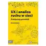 UX i analiza ruchu w sieci. Praktyczny poradnik Sklep on-line