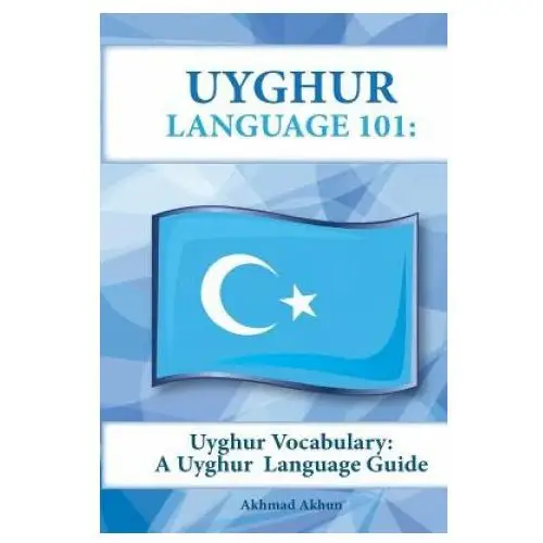 Uyghur vocabulary: a uyghur language guide Preceptor language guides