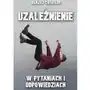 Uzależnienie w pytaniach i odpowiedziach Sklep on-line