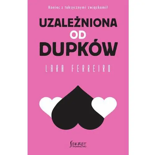 Uzależniona od dupków