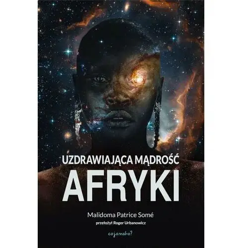 Uzdrawiająca mądrość Afryki