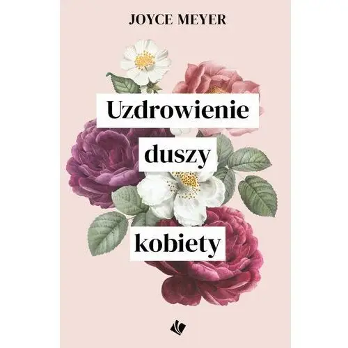 Uzdrowienie duszy kobiety