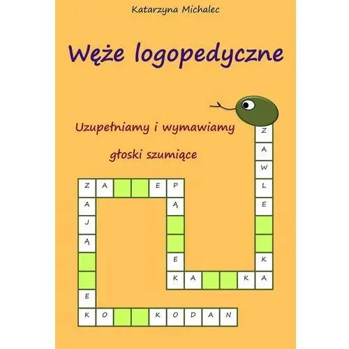 Uzupełniamy i wymawiamy głoski szumiące węże logopedyczne