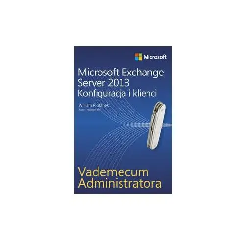 Vademecum administratora Microsoft Exchange Server 2013