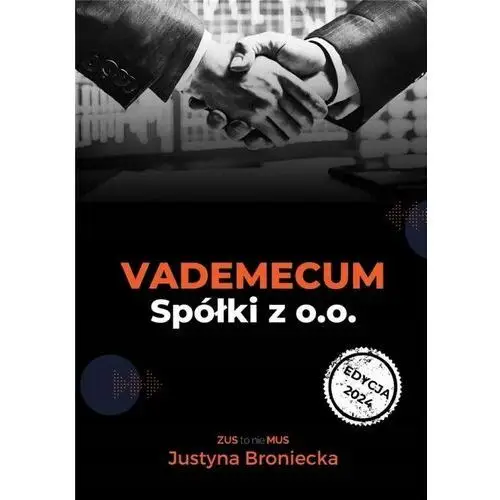 Vademecum spółki z o.o. Justyna Broniecka