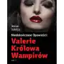 Valerie królowa wampirów Sklep on-line