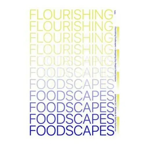 Valiz Flourishing foodscapes: design for city-region food systems