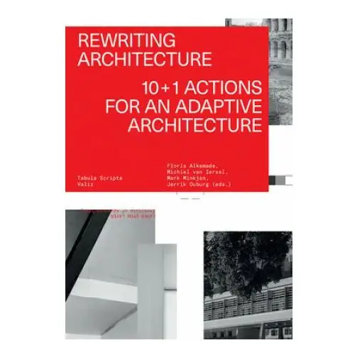 Valiz Rewriting architecture: 10+1 actions for an adaptive architecture