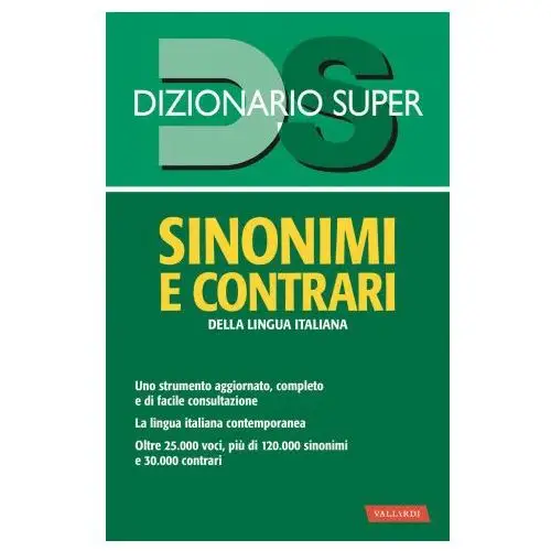 Vallardi a. Dizionario sinonimi e contrari della lingua italiana
