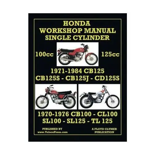 Honda 100cc & 125cc single cylinder 1970-1984 workshop manual Valueguide inc