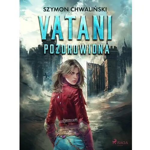 Vatani. Pozdrowiona - ebook EPUB