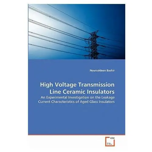 High voltage transmission line ceramic insulators Vdm verlag