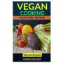 Vegan Cooking: Vegan Diet Recipes Vegan Books Sklep on-line