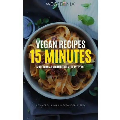Vegan Recipes 15 minutes (E-book)