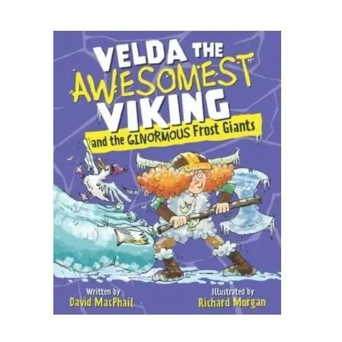 Velda the Awesomest Viking and the Ginormous Frost Giants MacPhail, David