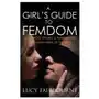 Girl's guide to femdom Velluminous press Sklep on-line