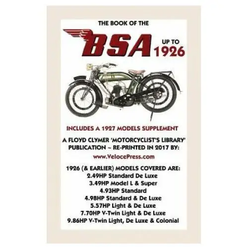 Book of the BSA Up to 1926 - Includes a 1927 Models Supplement