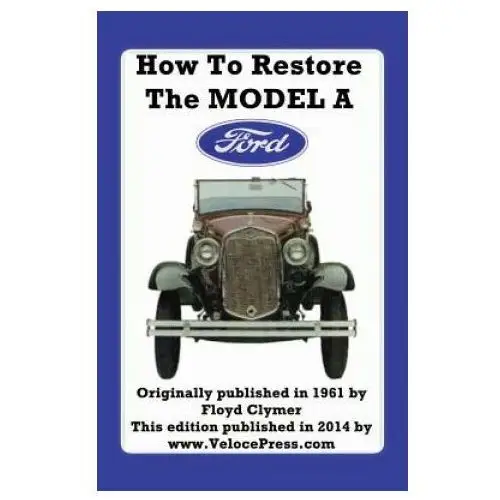 How to restore the model a ford Veloce enterprises, inc