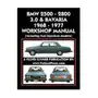 BMW 2500 - 2800 - 3.0 & Bavaria 1968-1977 Workshop Manual - Including Fuel Injection Models Sklep on-line