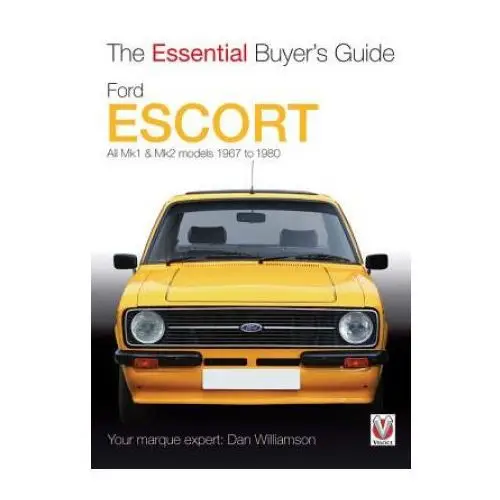 Essential Buyers Guide Ford Escort Mk1 & Mk2