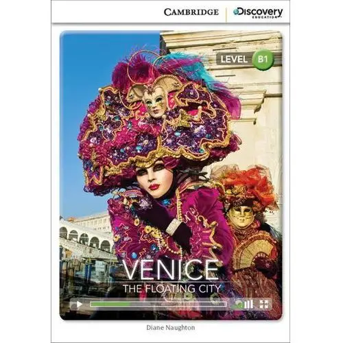 Venice: the floating city. cambridge discovery education interactive readers (z kodem) Cambridge university press